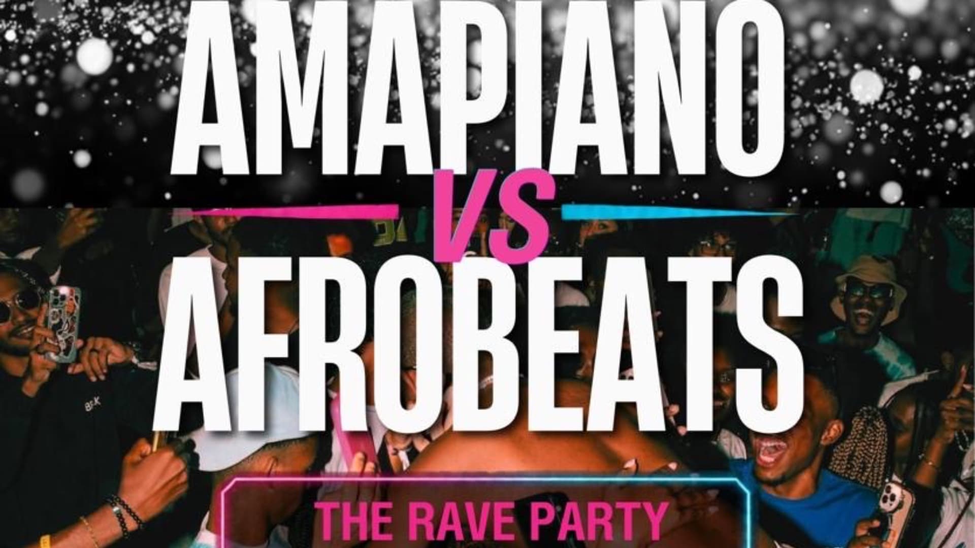 Amapiano VS Afrobeats The Rave Party in Nigeria